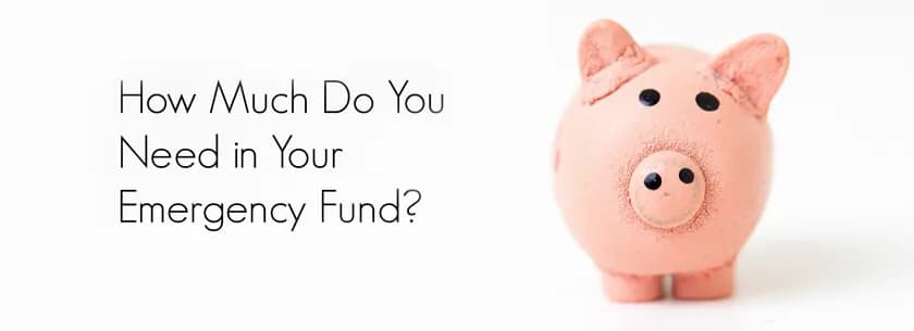Which Factors Determine the Size of Your Emergency Fund?
