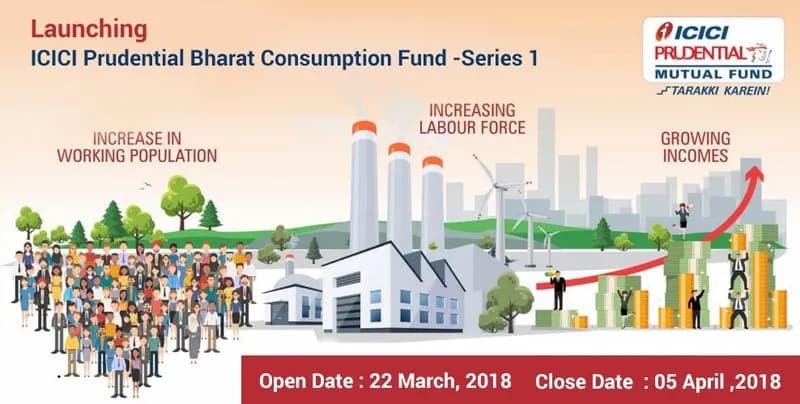 NFO Launched: ICICI Prudential Bharat Consumption Fund â€“ Series 1