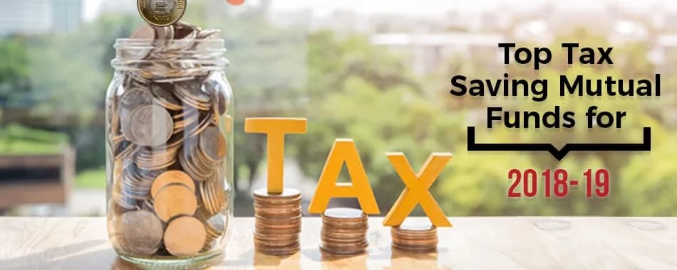 Top 5 Tax Saving Funds to Invest in 2018