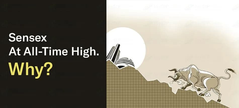 4 Reasons which Contributed the SENSEX to Reach its All Time High