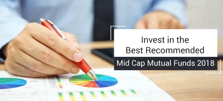 5 Best Mid Cap Funds to Invest in 2018