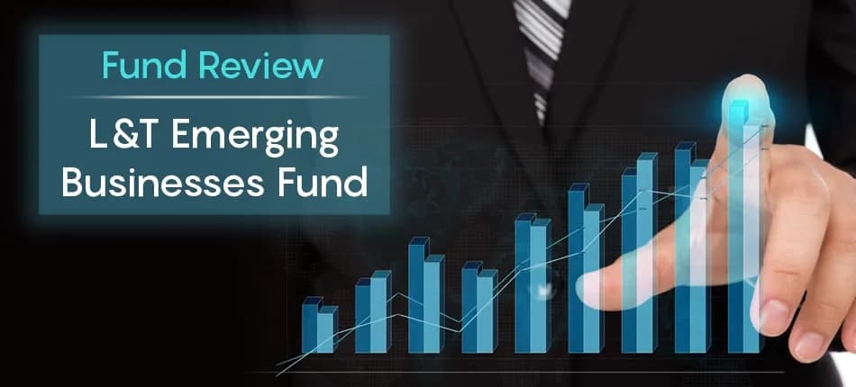 Fund Review: L&T Emerging Businesses Fund