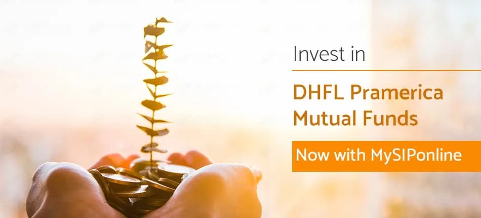 Introducing DHFL Pramerica Mutual Fund at MySIPonline