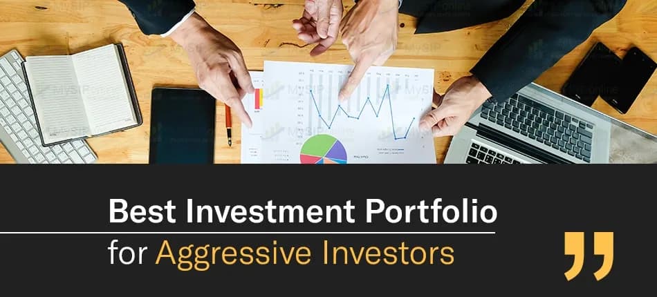 Best Mutual Fund Portfolio for Aggressive Investors