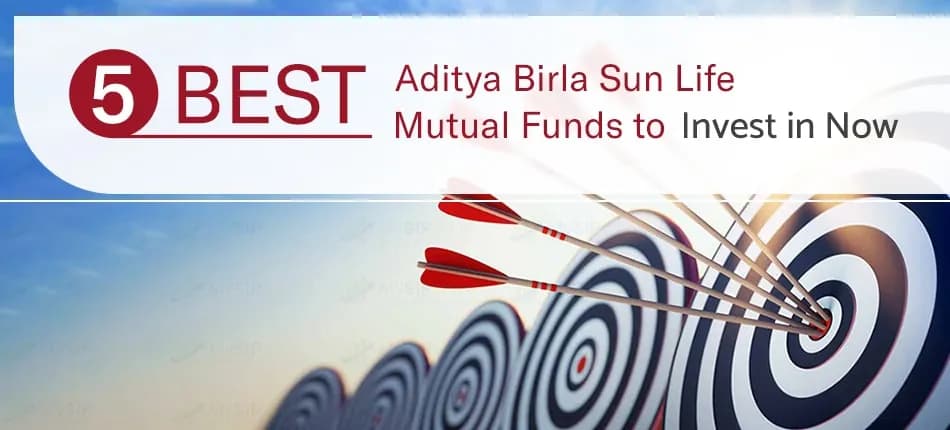 Top Five Aditya Birla Sun Life Mutual Funds for 2018