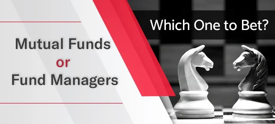 Should You Bet on Mutual Funds or Fundsâ€™ Jockey?