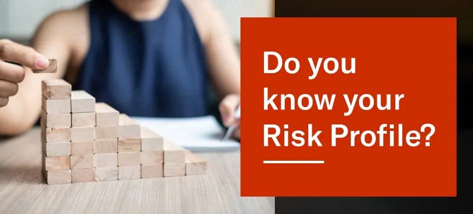 Do You Know Your Risk Profile - Check Here Before Investing