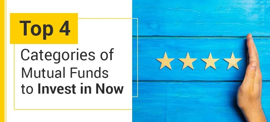 Top 4 Types of Mutual Funds to Invest in Now
