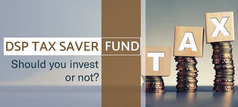 DSP tax saver fund