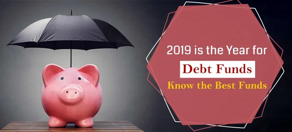 5 Best Debt Funds to Invest in 2019