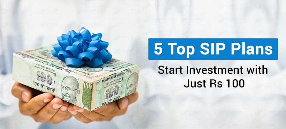 5 Best SIP Plans to Invest with Rs 100