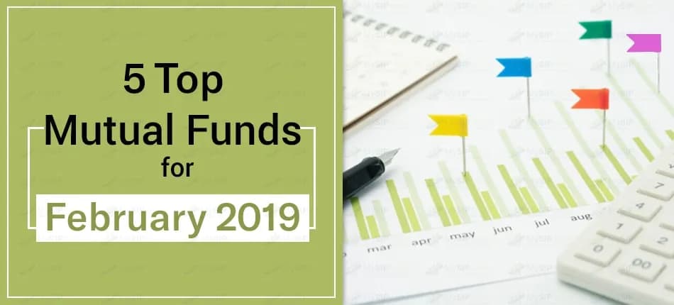 Best Mutual Funds to Invest in February 2019