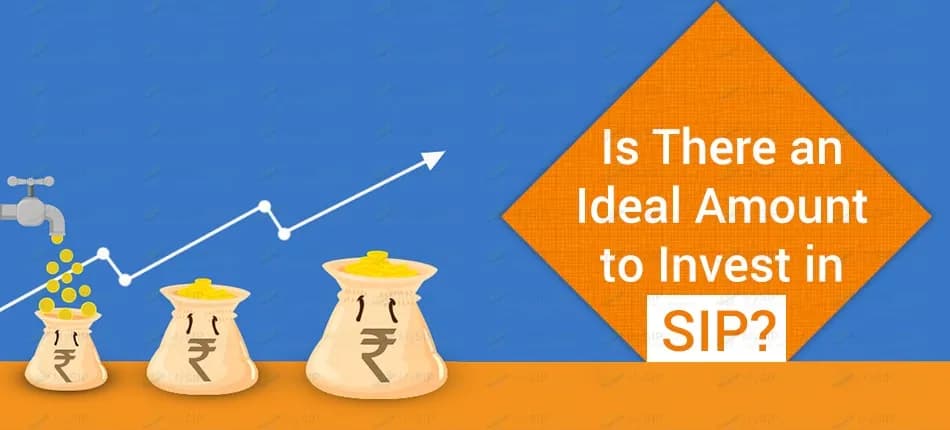 Ideal Amount to Start SIP Investment