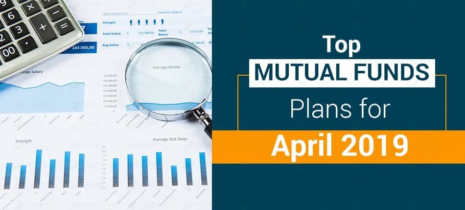 Best Mutual Funds for April 2019