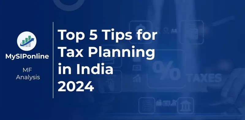 Top 5 Tips for Tax Planning in India 2024
