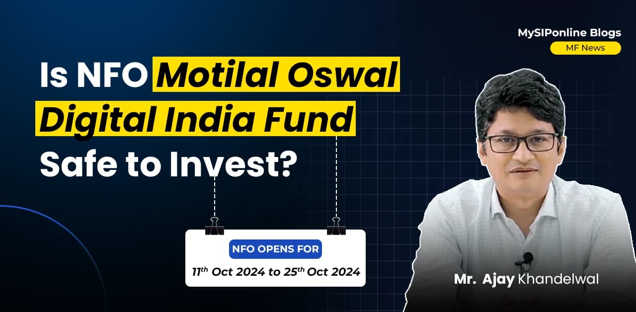 Is NFO Motilal Oswal Digital India Fund Safe to Invest?