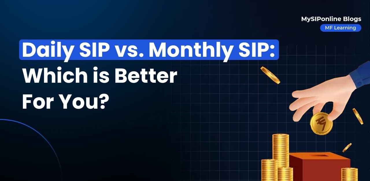 Daily SIP, Daily SIP investment, Daily SIP vs Monthly SIP, Daily SIP benefits, Daily SIP compounding, Daily SIP strategy, Daily SIP market volatility,