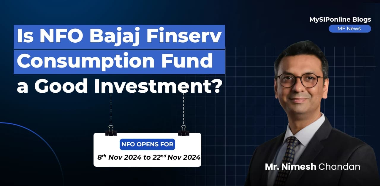 Is NFO Bajaj Finserv Consumption Fund a Good Investment?