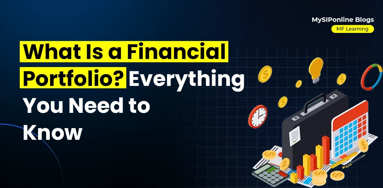 What Is a Financial Portfolio? Everything You Need to Know
