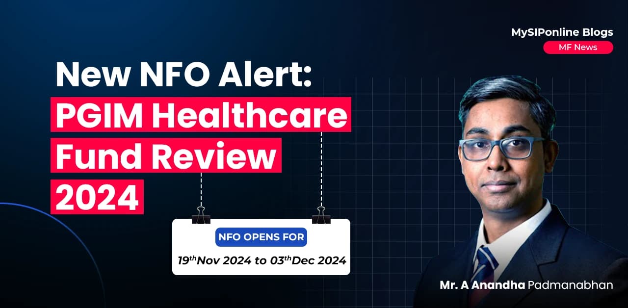 New NFO Alert: PGIM Healthcare Fund Review