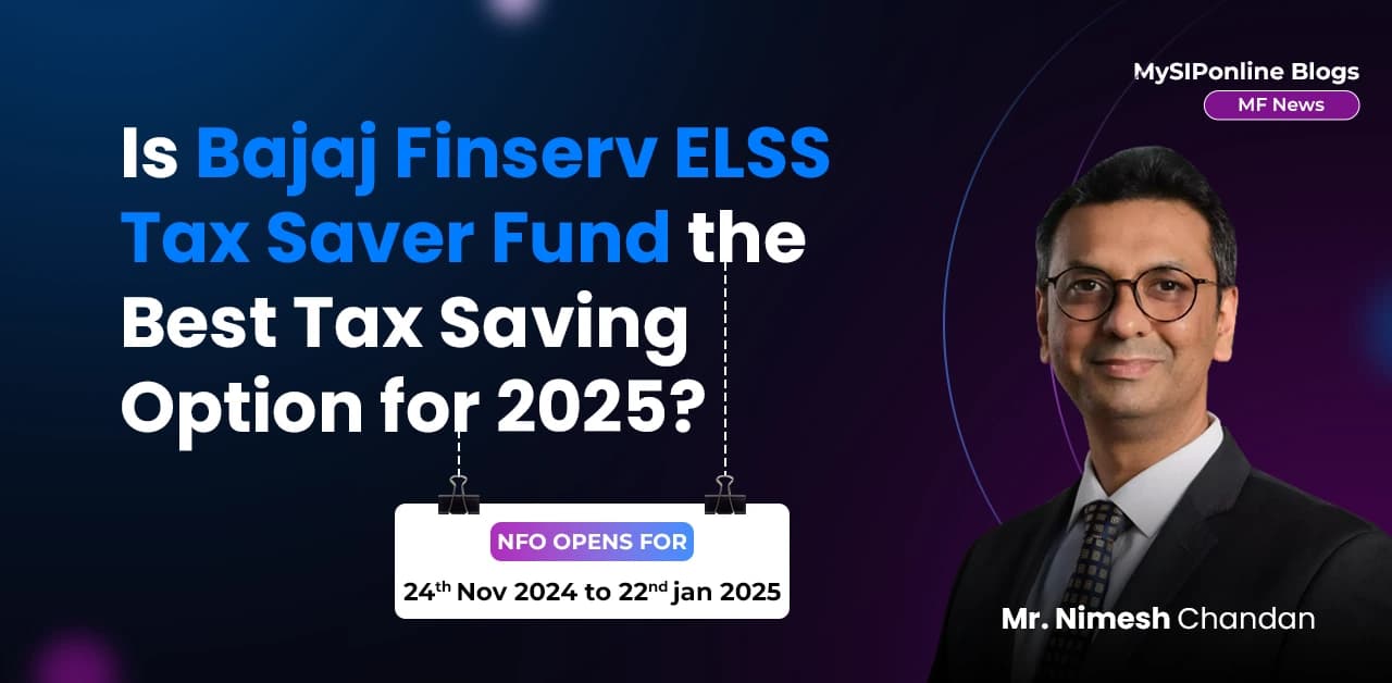 Is Bajaj Finserv ELSS Tax Saver Fund the Best Tax Saving Option for 2025?