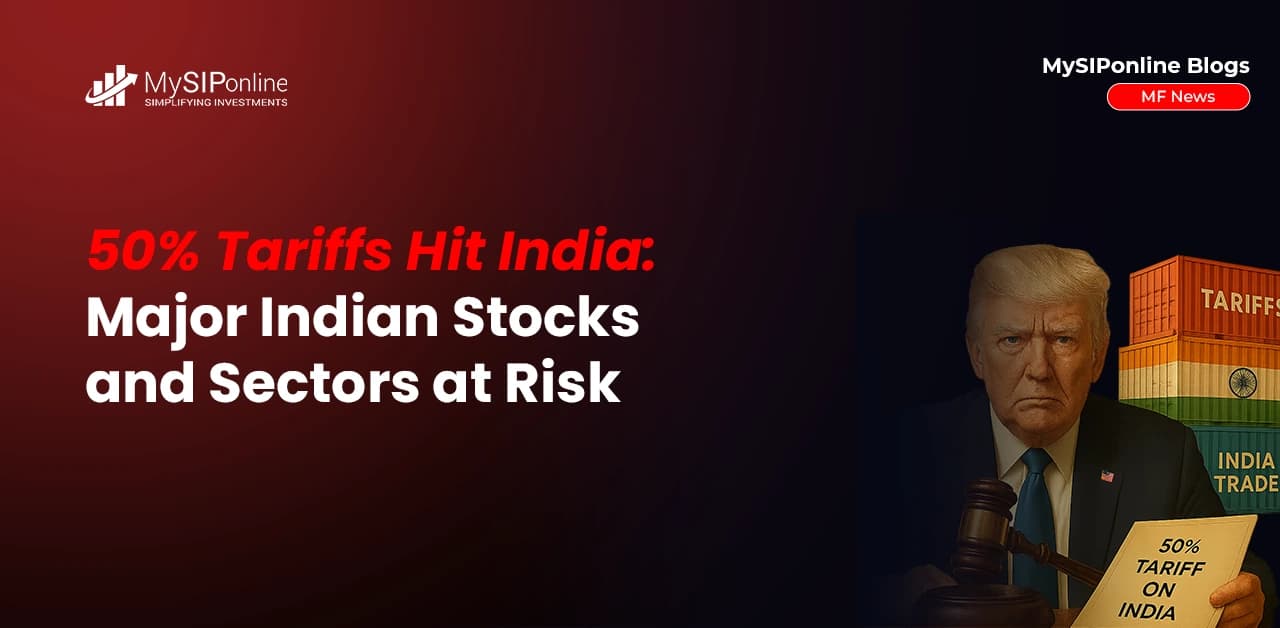50% Tariffs Hit India: Major Indian Stocks and Sectors at Risk