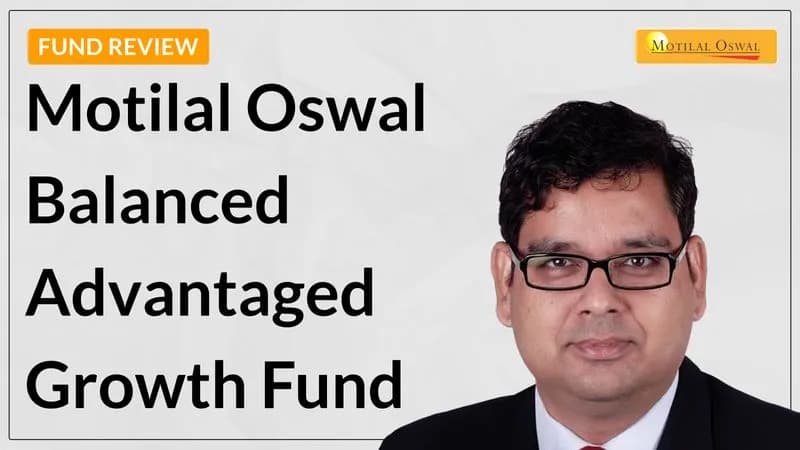 Is Motilal Oswal Balanced Advantage Fund Right for You? Reviews 2023