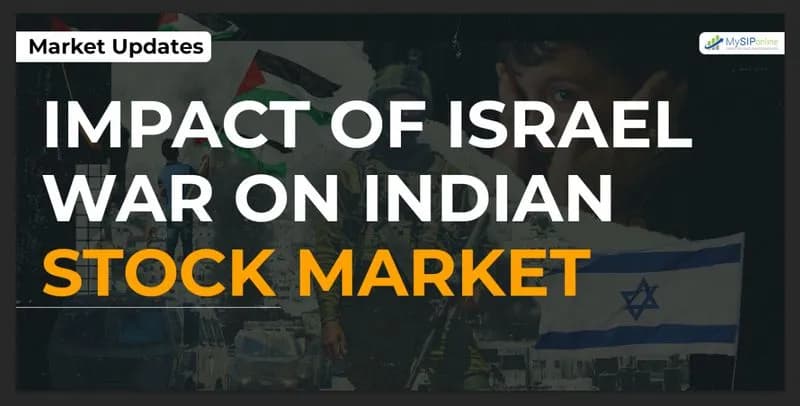 Impact of Israel - Hamas Conflict on Indian Stock Market 2023