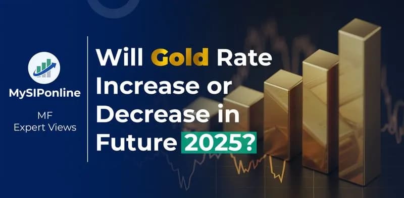 Gold price prediction, Central bank gold reserves, Geopolitical tensions, Investment in gold, Digital gold funds, Mutual funds, SBI Gold Fund, Axis Go