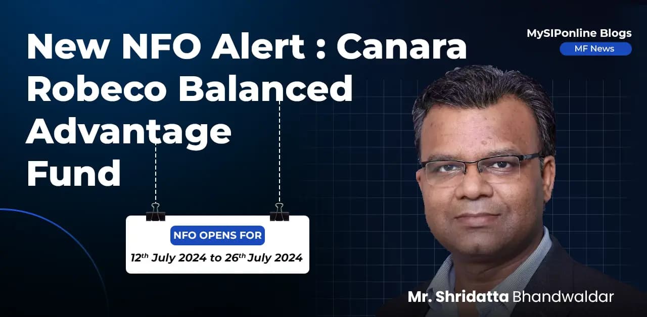 New NFO Alert: Canara Robeco Balanced Advantage Fund