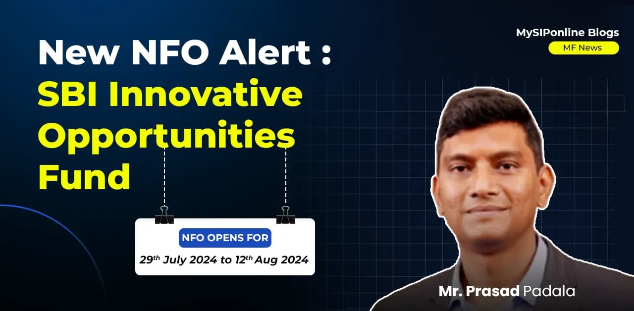 New NFO Alert: SBI Innovative Opportunities Fund