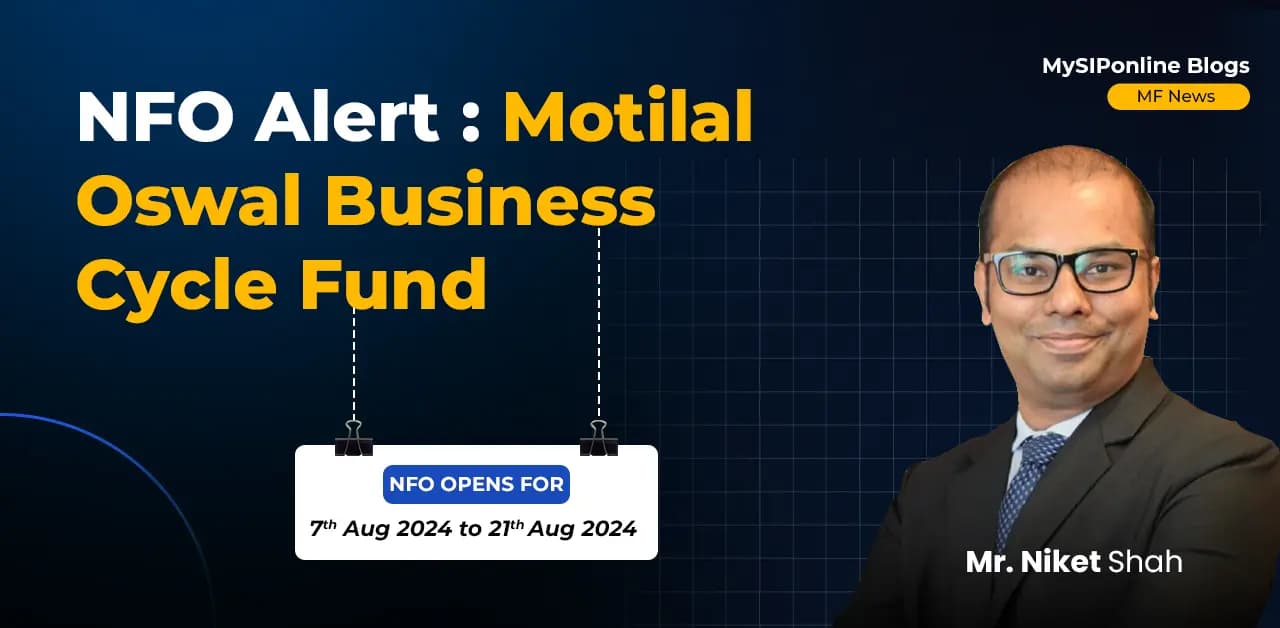 NFO Alert: Motilal Oswal Business Cycle Fund