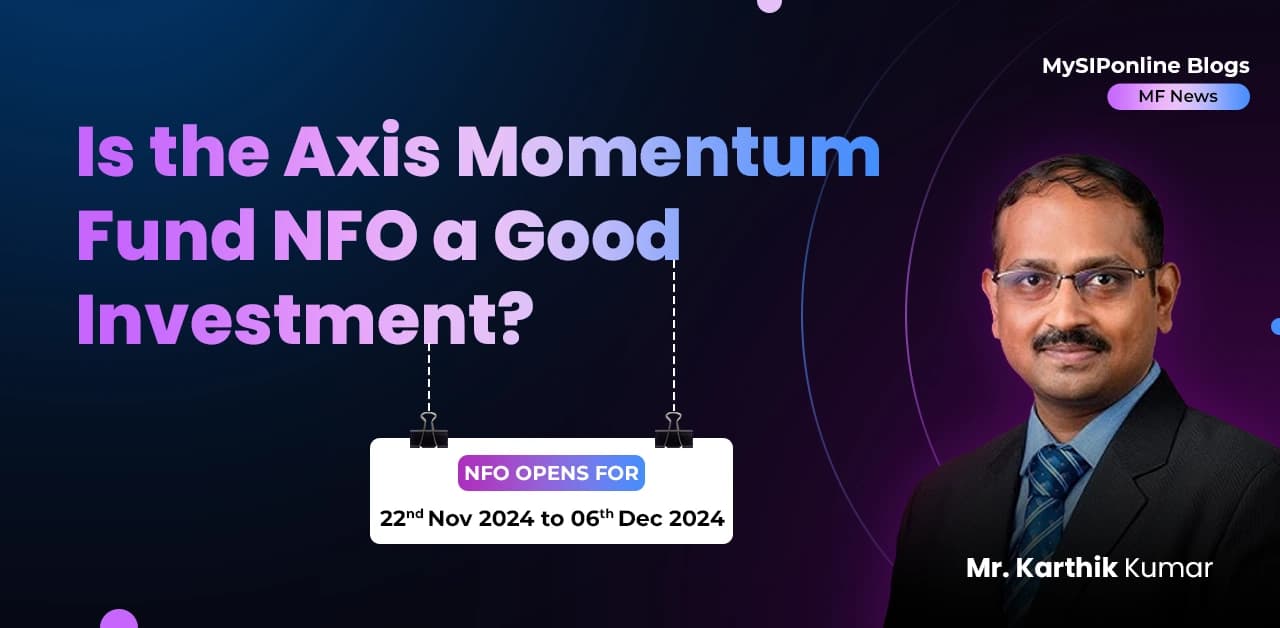 Is the Axis Momentum Fund NFO a Good Investment?