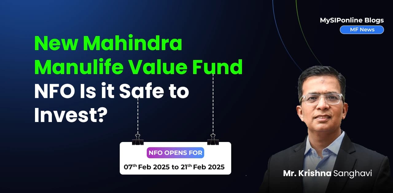 Mahindra Manulife Value Fund NFO, Mahindra Manulife Mutual Fund, Value Investing, Best Value Funds 2025, New Fund Offer 2025, Equity Mutual Funds, NFO