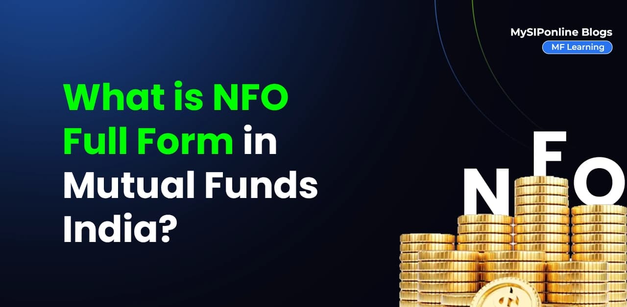 What is NFO Full Form in Mutual Funds India?