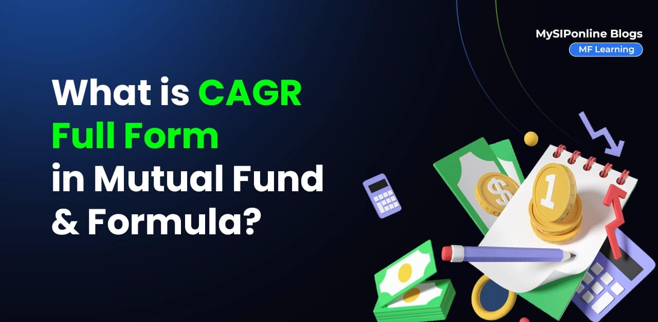 What is CAGR Full Form in Mutual Fund & Formula?