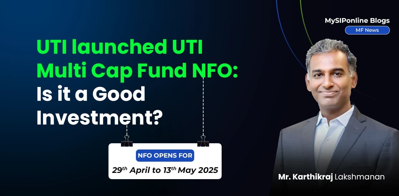 UTI Launched UTI Multi Cap Fund NFO: Is it a Good Investment?