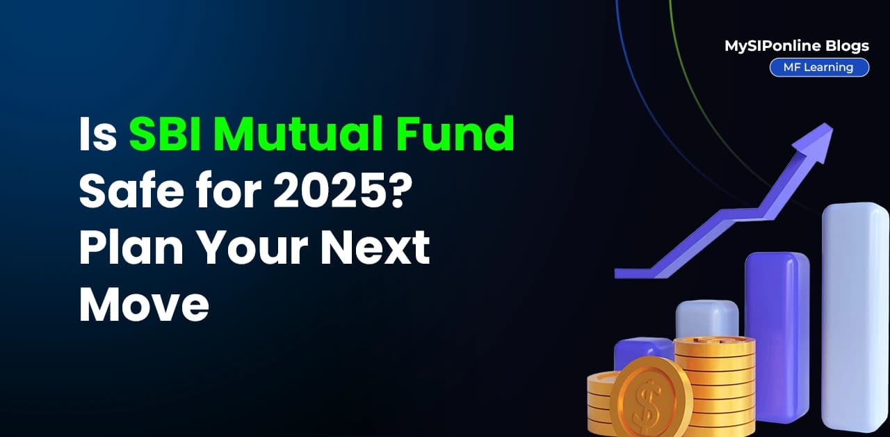 SBI Mutual Fund, SBI Mutual Fund 2025, is SBI Mutual Fund safe, best SIP to invest today, small cap mutual funds, SBI SIP plans, high return mutual fu