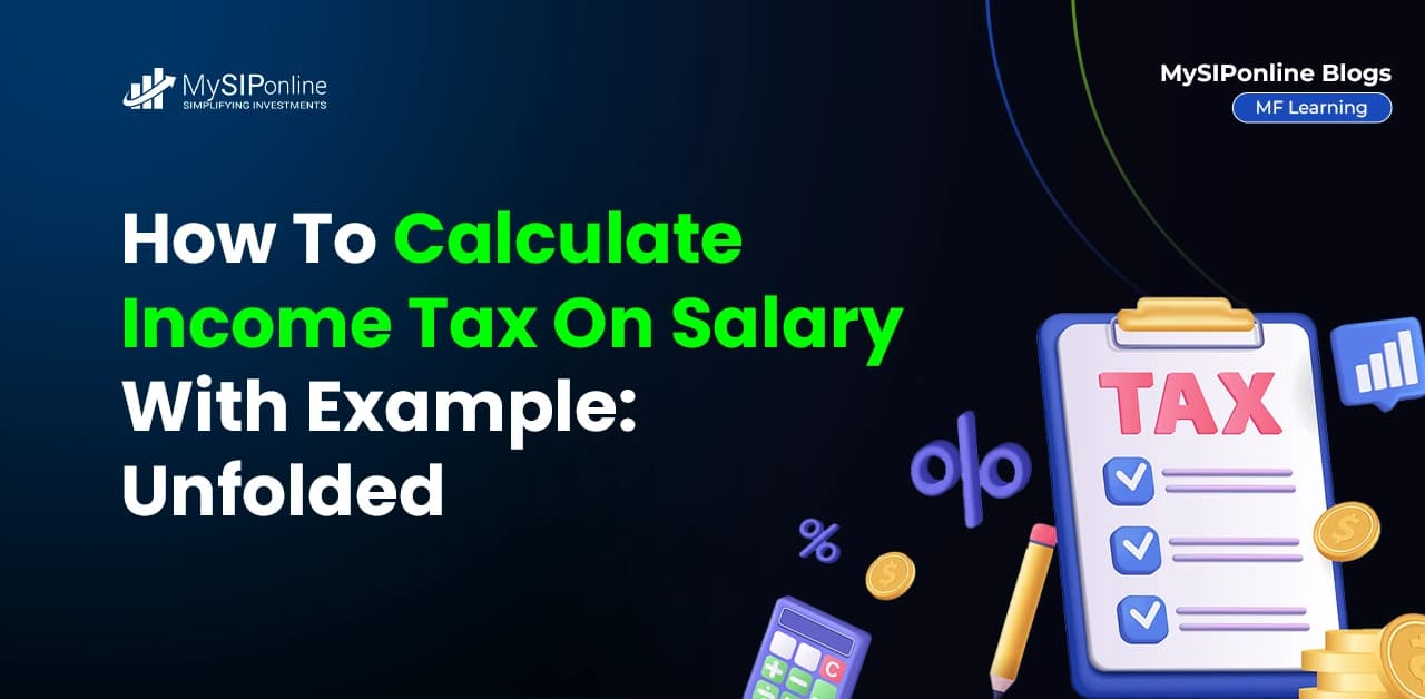 How To Calculate Income Tax On Salary With Example: Unfolded