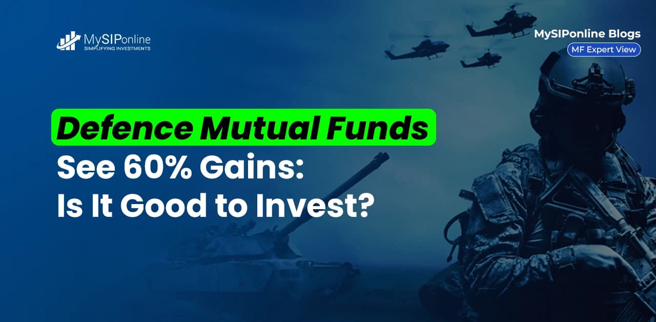 Defence Mutual Funds See 60% Gains: Is It Good to Invest?