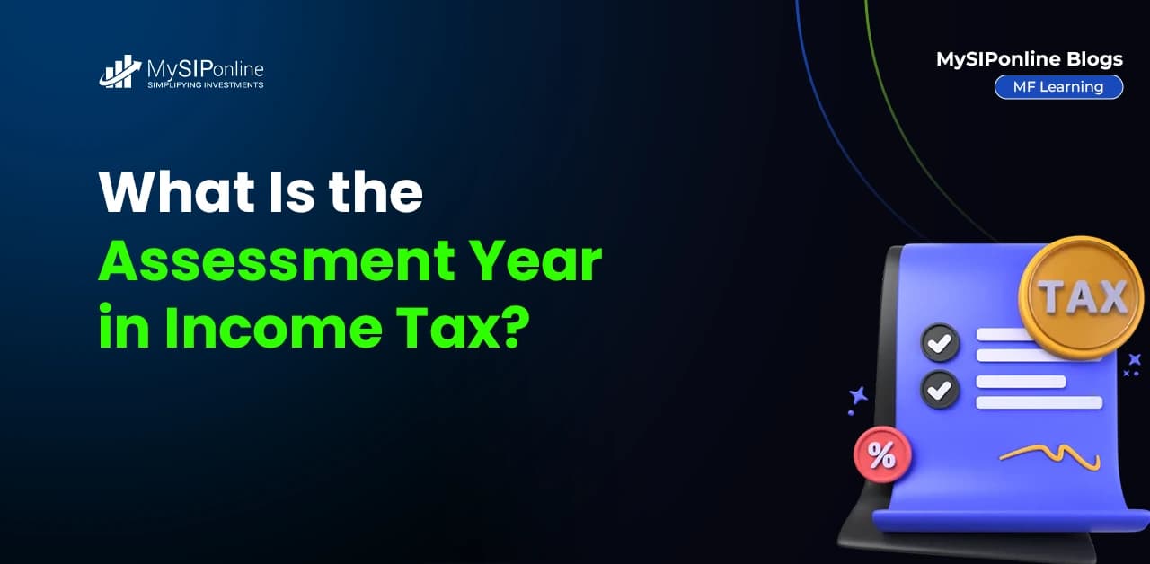Assessment Year, Assessment Year in Income Tax, Assessment Year Meaning, AY in Income Tax, Assessment Year with Example, AY and FY Difference, Assessm