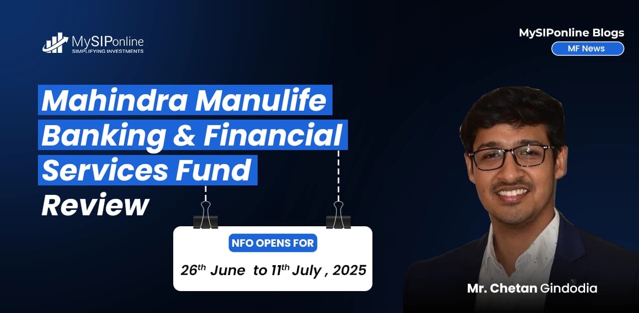 Mahindra Manulife NFO, Banking and Financial Services Fund, Best NFO 2025, Mahindra Manulife Mutual Fund, Banking Sector Mutual Fund, Financial Servic