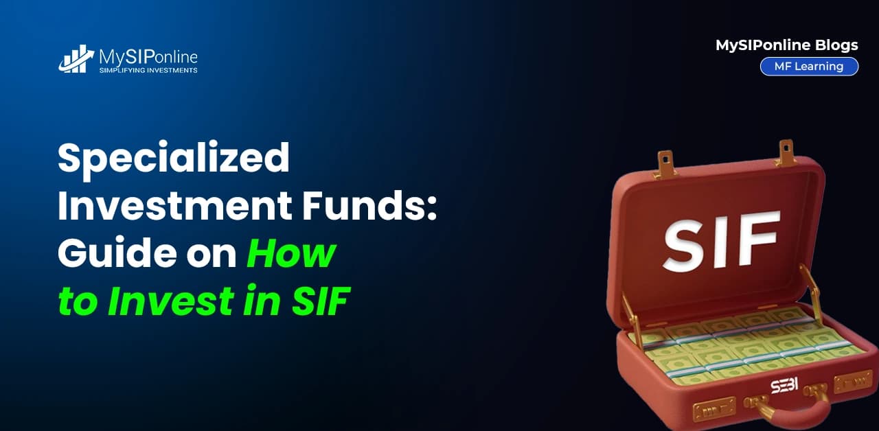 Specialized Investment Funds: Guide on How to Invest in SIF