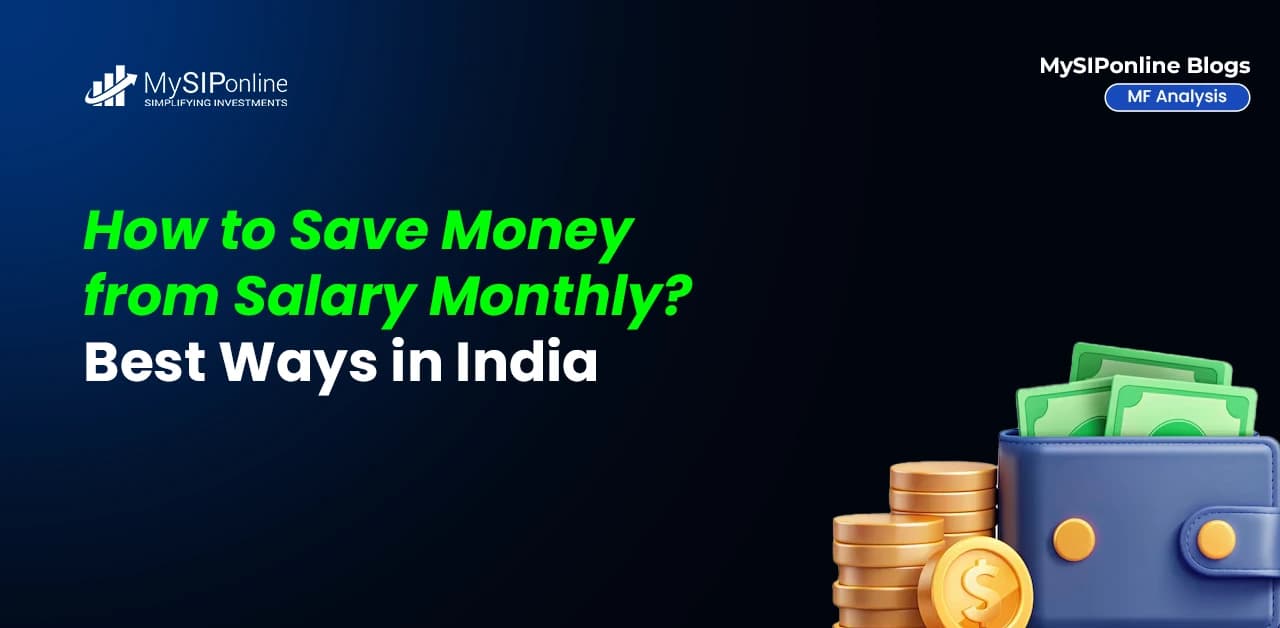 How to Save Money from Salary Monthly? Best Ways in India