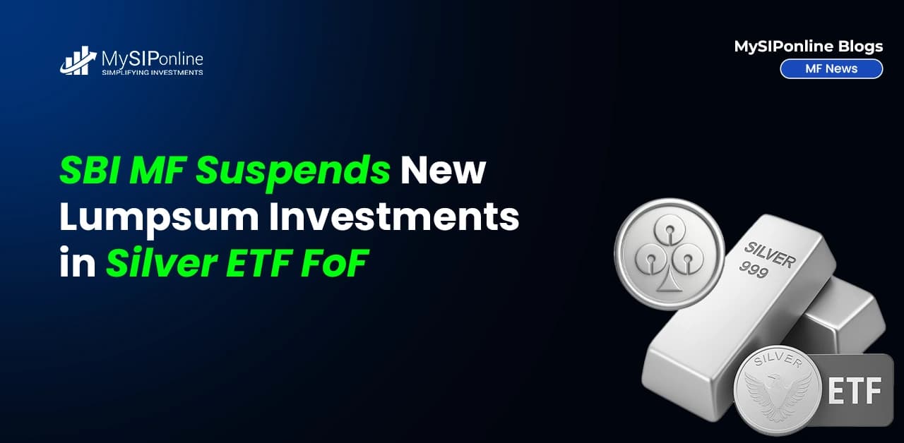 SBI MF Suspends New Lumpsum Investments in Silver ETF FoF