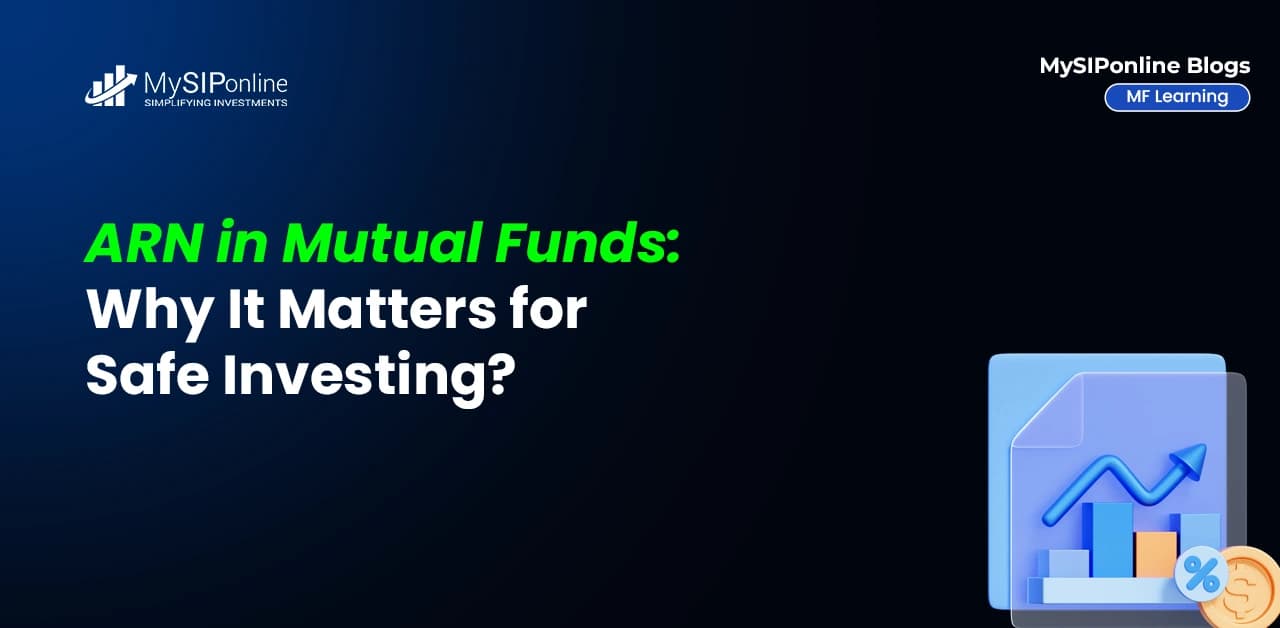 ARN in Mutual Funds: Why It Matters for Safe Investing?