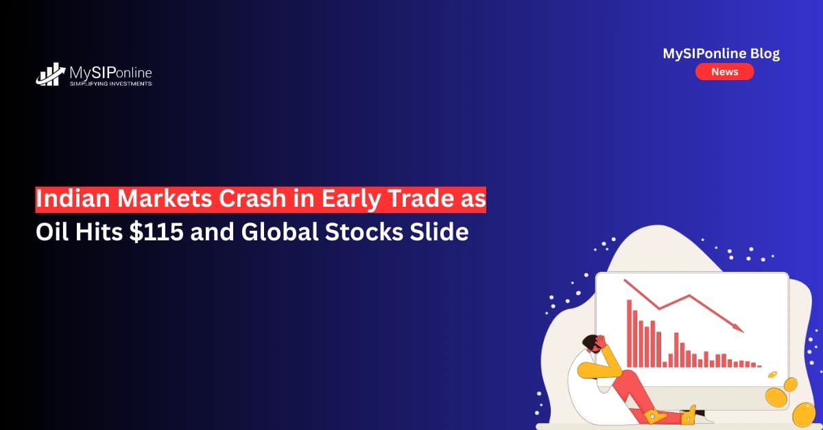 Indian Markets Crash in Early Trade as Oil Hits $115 and Global Stocks Slide